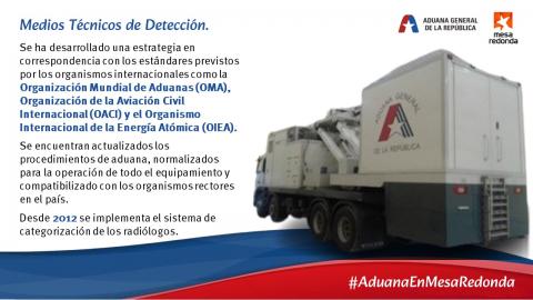 #AduanaEnMesaRedonda| Medios técnicos de detección. #AduanaEnMesaRedonda| Medios técnicos de detección.