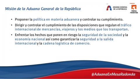 #AduanaEnMesaRedonda| Misión de la Aduana General de la República.