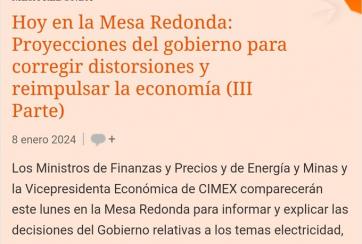 Hoy en la Mesa Redonda: Proyecciones del gobierno para corregir distorsiones y reimpulsar la economía (III Parte)