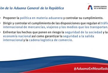 #AduanaEnMesaRedonda| Misión de la Aduana General de la República.